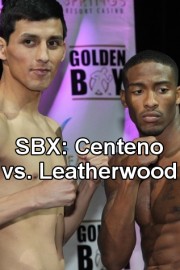 SBX: Centeno vs. Leatherwood