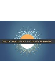 Daily Practices with David