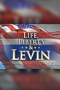 Life, Liberty & Levin