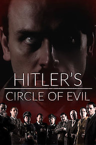 Hitler's Circle of Evil