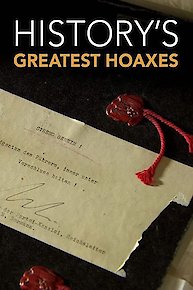 History's Greatest Hoaxes