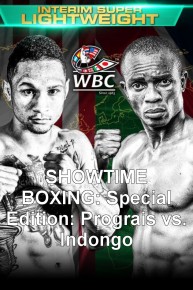 SHOWTIME BOXING: Special Edition: Prograis vs. Indongo