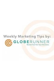 Weekly Marketing Tips by Globe Runner