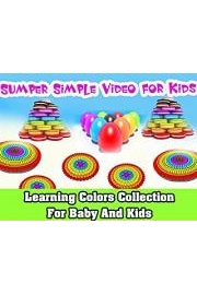 Super Simple Video For Kids - Learning Colors Collection For Baby and Kids
