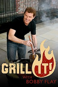 Grill It! with Bobby Flay