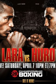 Showtime Championship Boxing: Lara vs. Hurd