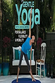 Gentle Yoga for Balance, Flexibility and Mobility