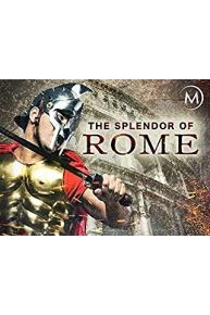 The Splendor of Rome