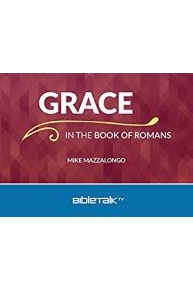 Grace in the Book of Romans