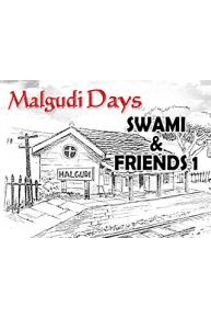 Malgudi Days Swami & Friends 1