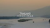 Thailand: Coming of Age