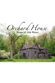 Orchard House: Home of Little Women