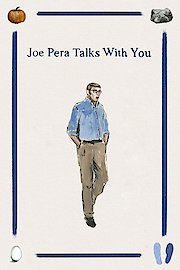 Joe Pera Talks With You