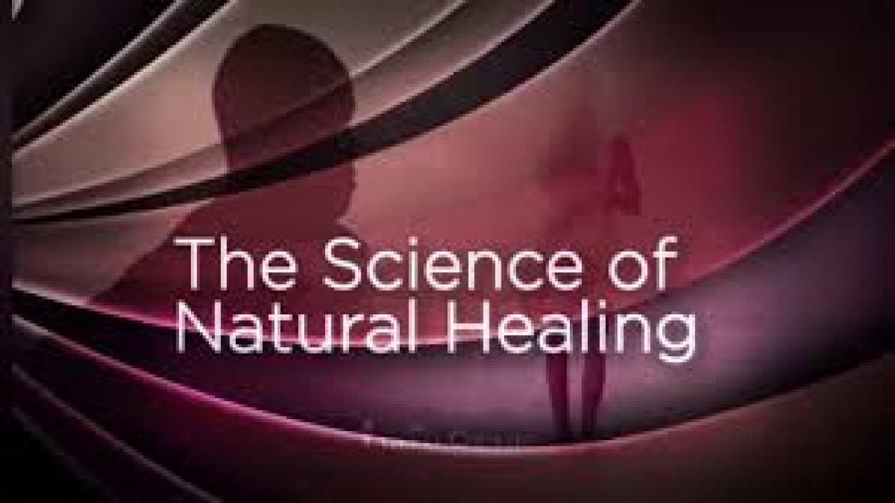 The Science of Natural Healing