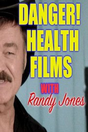 Danger! Health Films