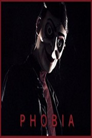 Phobia