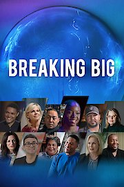 Breaking Big