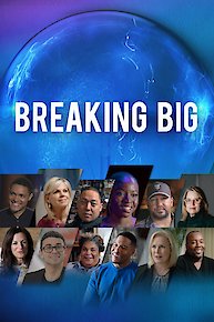 Breaking Big