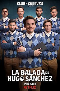 La balada de Hugo Sanchez