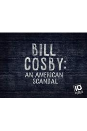 Bill Cosby An American Scandal