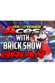 Mario Tennis Aces With Brick Show Brian