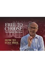 Free To Choose - The Original 1980 TV Series