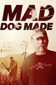 Mad Dog Made