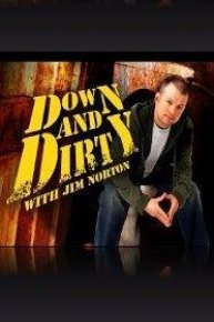 Down + Dirty With Jim Norton
