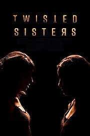 Twisted Sisters