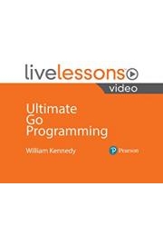 Ultimate Go Programming LiveLessons