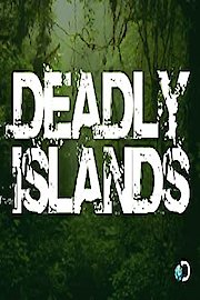 Deadly Islands