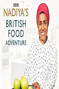 Nadiya's British Food Adventure