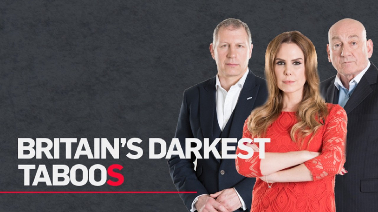 Britain's Darkest Taboos