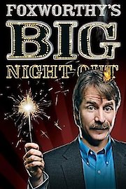 Foxworthy's Big Night Out