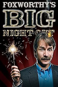 Foxworthy's Big Night Out