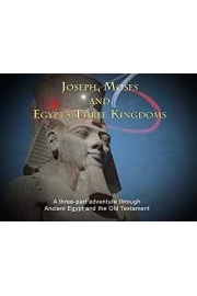 Joseph, Moses and Egypt's Three Kingdoms