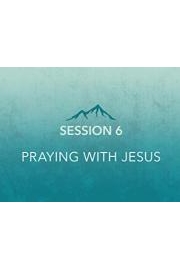 Praying with Jesus