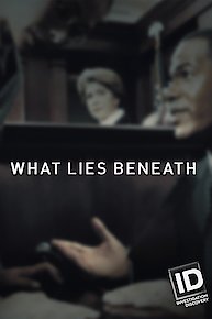 What Lies Beneath