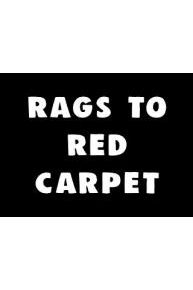 Rags to Red Carpet