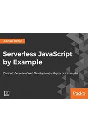 Serverless JavaScript by Example