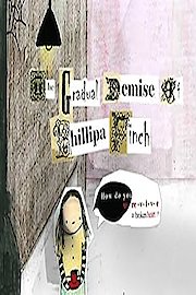 The Gradual Demise of Phillipa Finch