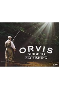 Orvis Guide To Fly Fishing