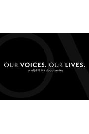 Our Voices. Our Lives.