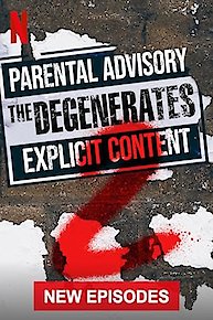 The Degenerates