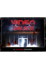 Video Palace: A Shudder Original Podcast