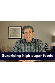 Surprising high sugar foods