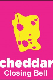 Cheddar Closing Bell