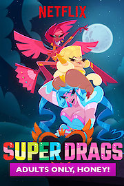 Super Drags