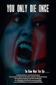 You Only Die Once