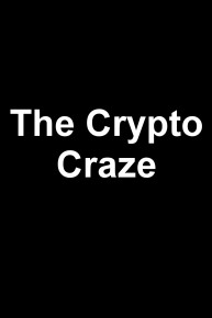 The Crypto Craze